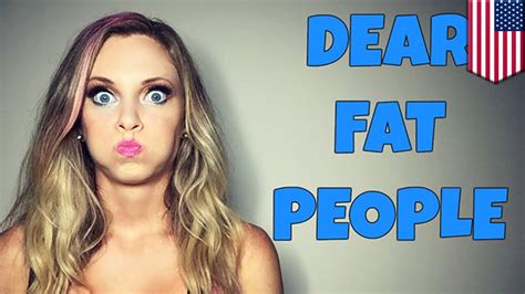 Dear Fat People .